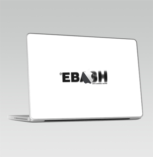 Наклейка на Ноутбук Macbook 2009-2010 – Macbook Ебаш,  купить в Москве – интернет-магазин Allskins, мат, надписи, ебаш, черно-белое, крутые надписи на английском