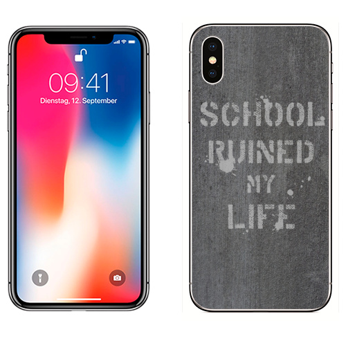 Наклейка на Телефон Apple iPhone X Школа разрушила мою жизнь,  купить в Москве – интернет-магазин Allskins, надписи, черное и белое, цитаты, типографика, школа, сарказм
