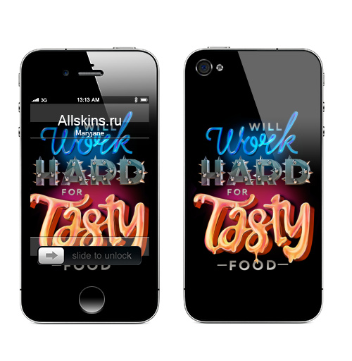 Наклейка на Телефон Apple iPhone 4S, 4 Буду работать за ВКУСНУЮ еду,  купить в Москве – интернет-магазин Allskins, мотивация, еда, работа, типографика, надписи, надписи на английском