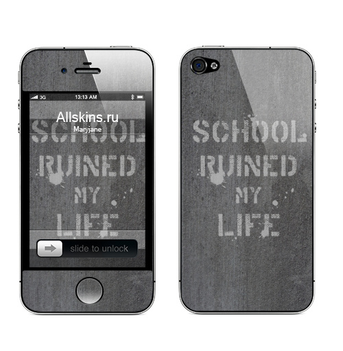 Наклейка на Телефон Apple iPhone 4S, 4 Школа разрушила мою жизнь,  купить в Москве – интернет-магазин Allskins, надписи, черное и белое, цитаты, типографика, школа, сарказм