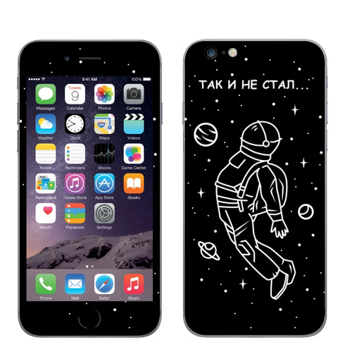 Наклейка на Телефон Apple iPhone 6 plus Так и не стал...,  купить в Москве – интернет-магазин Allskins, сарказм, космос, космонавтика, космонавтики, вселенная, галактика, планетка, звезда, звездноенебо, звезднаяночь, жизнь, мечта, надежда, разочарование, юмор