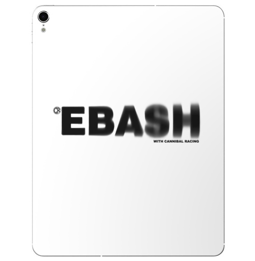 Наклейка на Планшет Apple iPad Pro 2015-2018 Ебаш,  купить в Москве – интернет-магазин Allskins, мат, надписи, ебаш, черно-белое, крутые надписи на английском