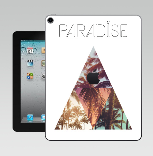 Наклейка на Планшет Apple iPad 10.2 Gen 8 Wi-Fi Paradise,  купить в Москве – интернет-магазин Allskins, треугольник, абстракция, природа, рай, хипстер, пальмы, текстура