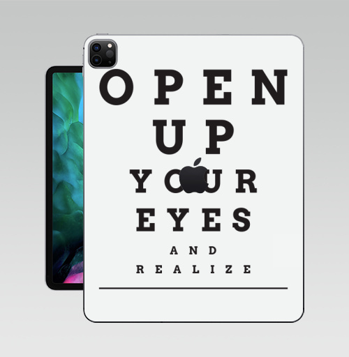 Наклейка на Планшет Apple iPad Pro 12.9 (2020) A2229 Открой глаза и осознай,  купить в Москве – интернет-магазин Allskins, глв, глаз, откройрот, открой, типографика, осознай, пойми, прикол