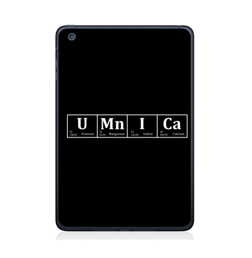 Наклейка на Планшет Apple iPad Mini 4 УМНИЦА,  купить в Москве – интернет-магазин Allskins, знаювсе, химия, ученый, абитуриент, студент, ученик, умник, умница, элемент, таблицаменделеева, химик, черно-белое