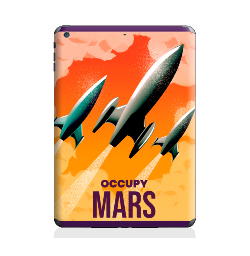 Наклейка на Планшет Apple iPad Air Оккупируй марс,  купить в Москве – интернет-магазин Allskins, мотивация, Марс, космос, земля, путешествия, захват