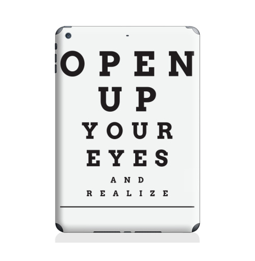 Наклейка на Планшет Apple iPad Air Открой глаза и осознай,  купить в Москве – интернет-магазин Allskins, глв, глаз, откройрот, открой, типографика, осознай, пойми, прикол