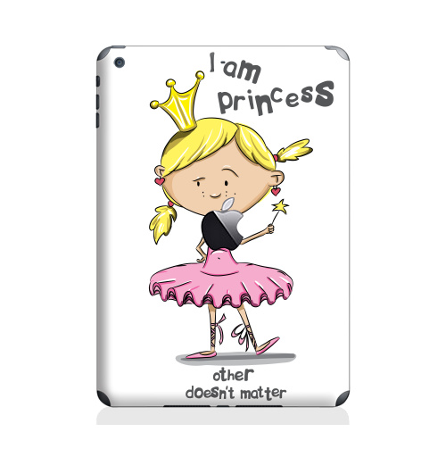 Наклейка на Планшет Apple iPad Air с яблоком I'm princess,  купить в Москве – интернет-магазин Allskins, продажи_надписи, 300 Лучших работ, надписи на английском, 8 марта, волнует, детские, принцесса, надписи