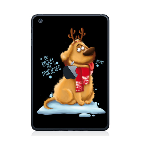 Наклейка на Планшет Apple iPad Mini 1/2/3  с яблоком Будь готов к чудесам,  купить в Москве – интернет-магазин Allskins, новый год, детские, шарф, снег, зима, собаки, крутые животные