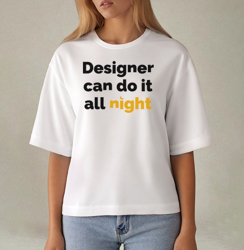 Фотография футболки Футболка с принтом «Designer can do it all night»