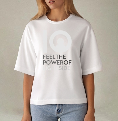 Фотография футболки FEEL THE POWER OF LIGHT SIDE / ПОЧУВСТВУЙ СИЛУ СВЕТЛОЙ СТОРОНЫ