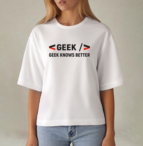 Фотография футболки Geek хочет показать что гик знает лучше для разработчиков и гиков