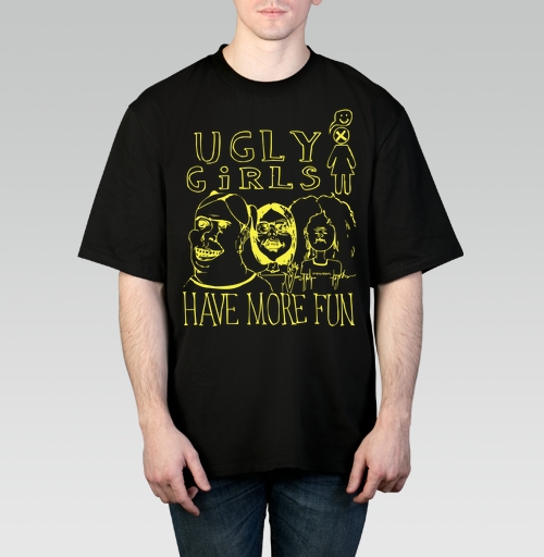 Фотография футболки Уродливые девушки веселятся больше UGLY GIRLS HAVE MORE FUN