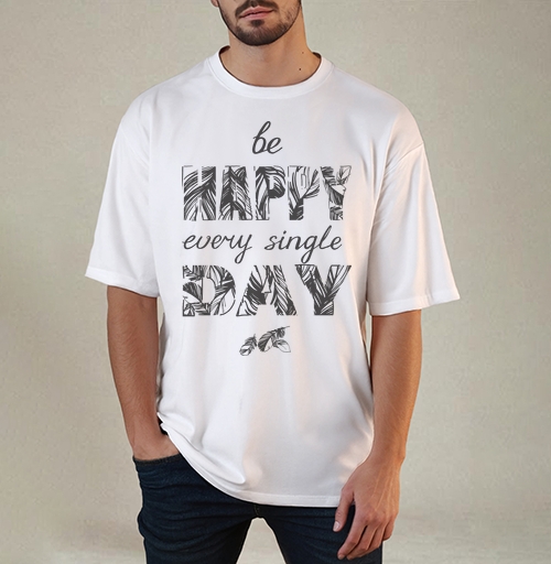 Фотография футболки Be happy every single day / Счастье каждый день