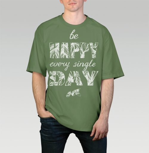 Фотография футболки Be happy every single day / Счастье каждый день