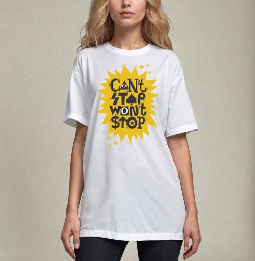 Фотография футболки Надпись Cant stop wont stop Не остановлюсь Мотивация Типографика Успех
