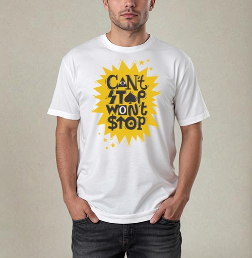 Фотография футболки Надпись Cant stop wont stop Не остановлюсь Мотивация Типографика Успех