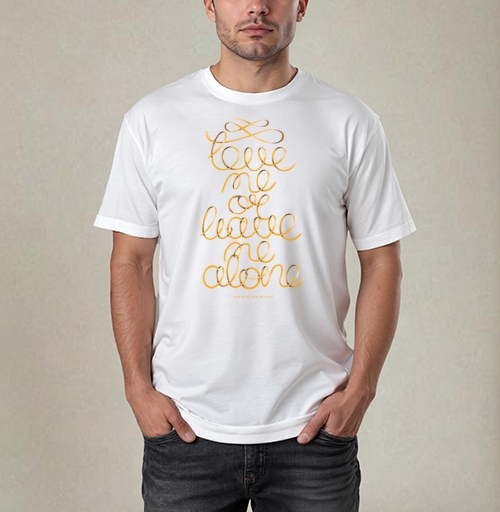 Фотография футболки Gold ribbon lettering / Люби или уходи saying Love me or leave me alone
