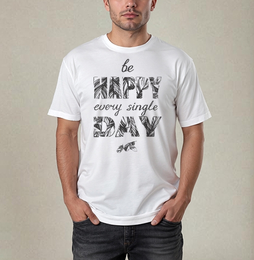 Фотография футболки Be happy every single day / Счастье каждый день