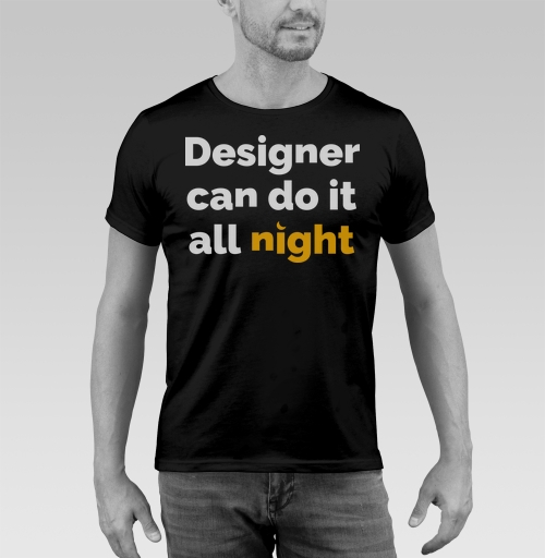 Фотография футболки Футболка с принтом «Designer can do it all night»