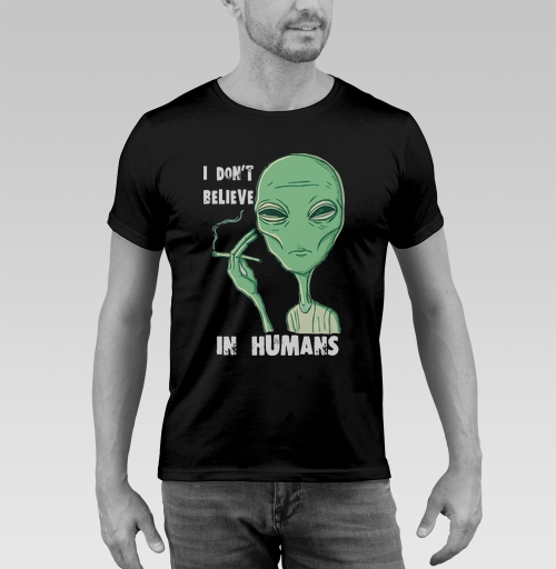 Фотография футболки Футболка «I DON’T BELIEVE IN HUMANS» с графикой пришельца