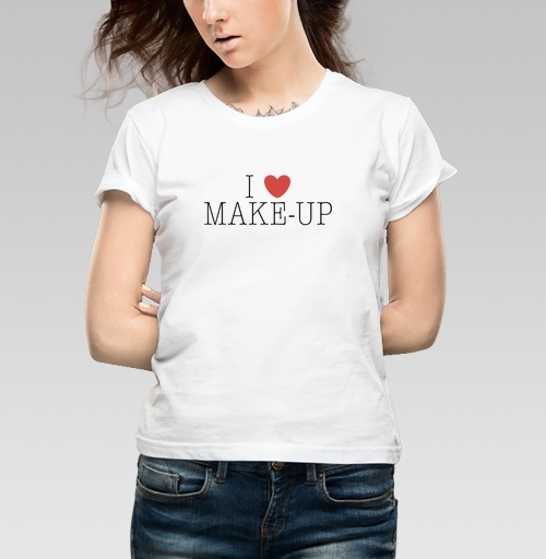 Женская футболка с рисунком Я люблю макияж 139531, размер 42 (S) &mdash; 52 (3XL), цвет белый - купить в интернет-магазине Мэриджейн в Москве и СПБ