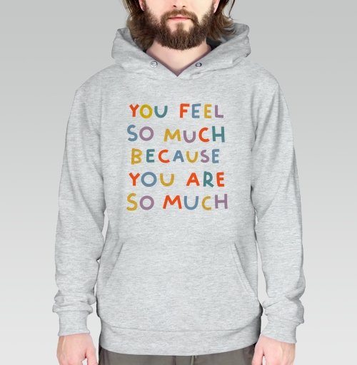 Фотография футболки Ты чувствуешь так много