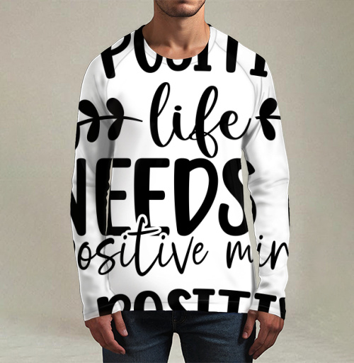 Фотография футболки Positive Life Needs Positive Mind Позитивная Жизнь Требует Позитивного Разума