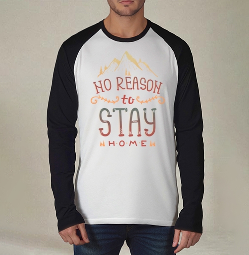 Фотография футболки Вдохновляющая иллюстрация NO REASON to STAY HOME