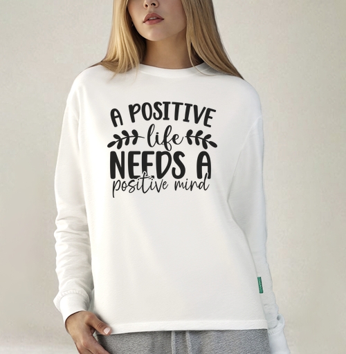 Фотография футболки Positive Life Needs Positive Mind Позитивная Жизнь Требует Позитивного Разума