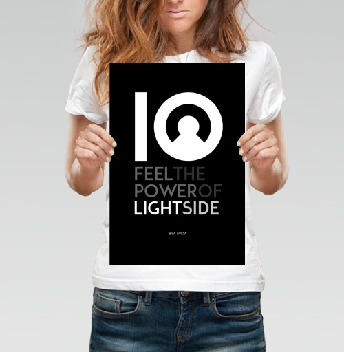 Фотография футболки FEEL THE POWER OF LIGHT SIDE / ПОЧУВСТВУЙ СИЛУ СВЕТЛОЙ СТОРОНЫ