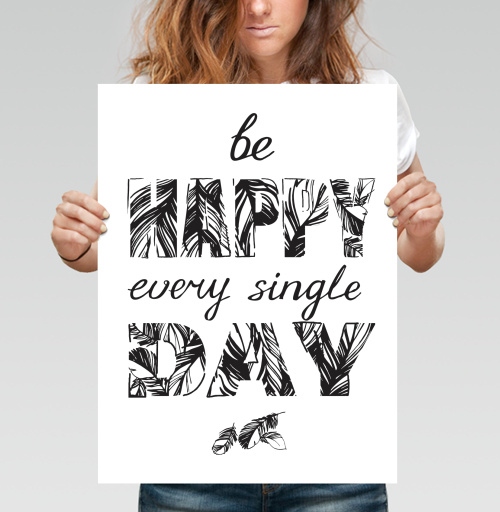 Фотография футболки Be happy every single day / Счастье каждый день