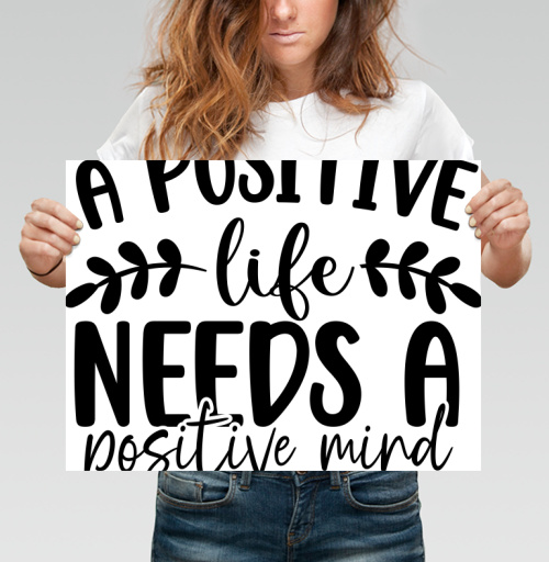 Фотография футболки Positive Life Needs Positive Mind Позитивная Жизнь Требует Позитивного Разума