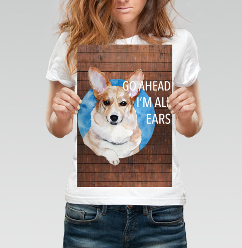 Фотография футболки Акварельный корги «Go Ahead I'm All Ears»