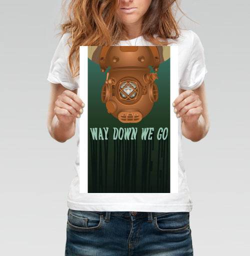 Фотография футболки Погружение вглубь моря с подводным шлемом Way down we go