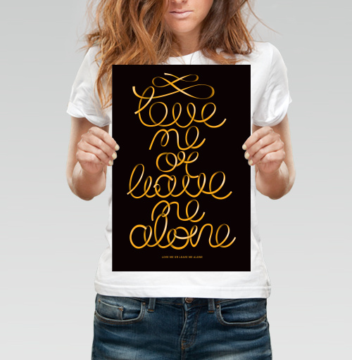 Фотография футболки Gold ribbon lettering / Люби или уходи saying Love me or leave me alone
